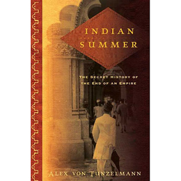 Indian Summer: The Secret History of the End of an Empire (9780805080735)